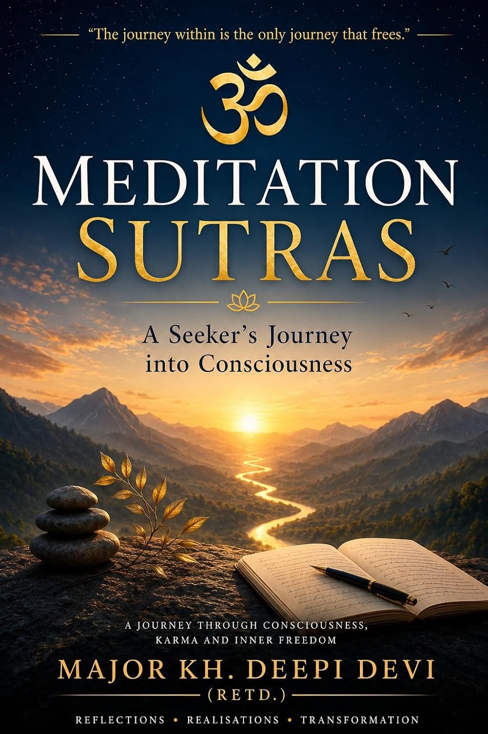 Meditation Sutras : A Seeker’s Journey into Consciousness (Meditation Sutras Volume 1)