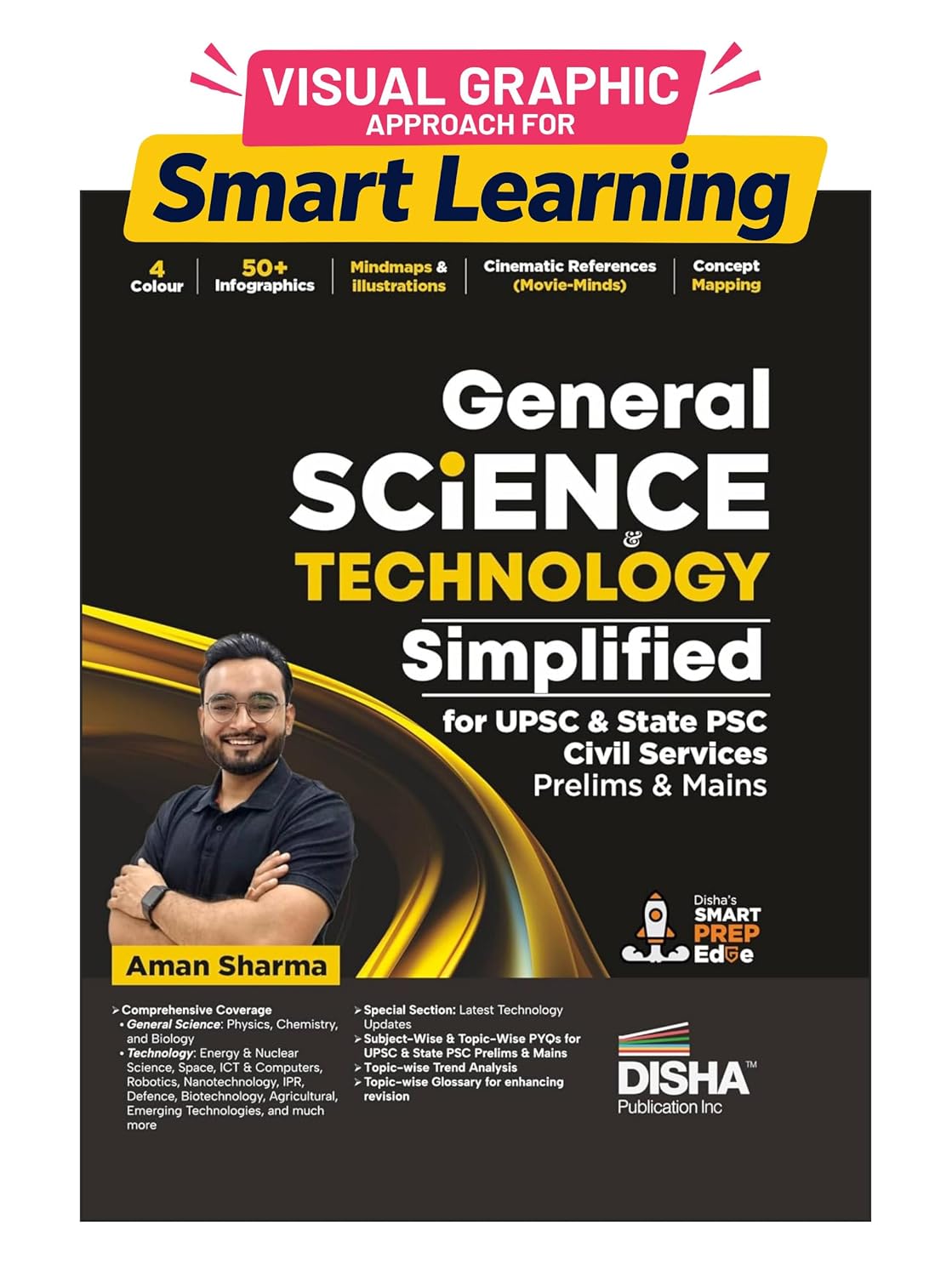 General Science & Technology Simplified for UPSC & State PSC Civil Services Prelims & Mains | 4 color | Infographics, Mind Maps, Illustrations, Previous Year Questions (PYQs) & Cinematic references