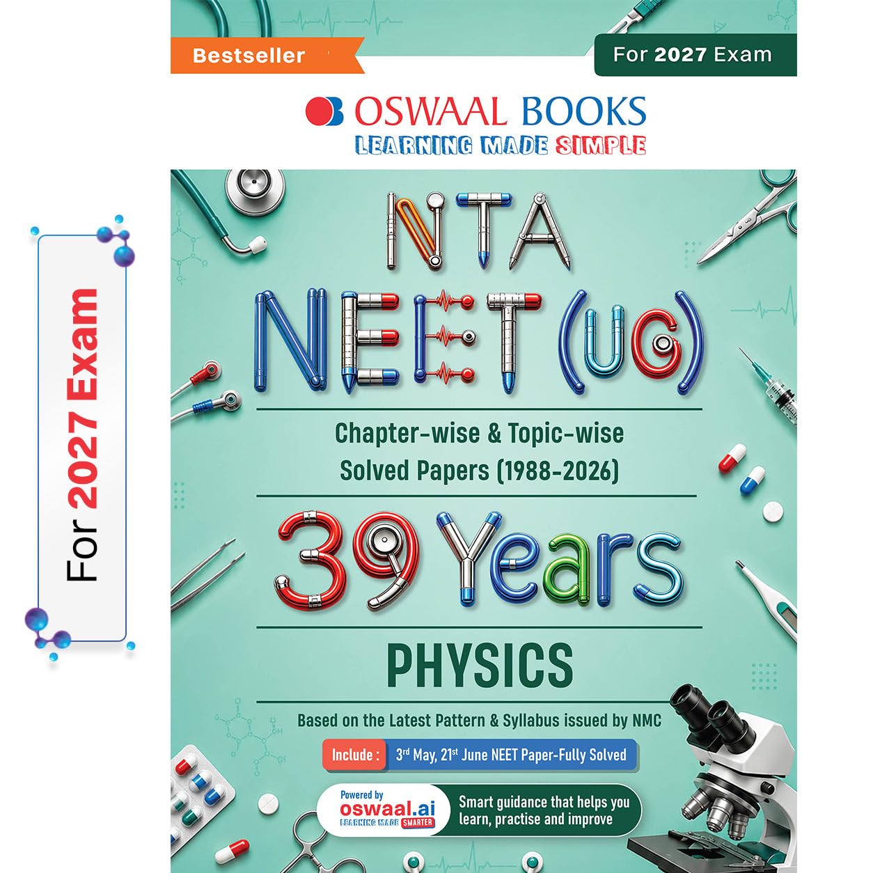 Oswaal NEET 39 Years’ Chapter-wise & Topic-wise Question Bank-Physics (1988-2026) | 3rd May and 21 June 2026 Paper Fully Solved | With Revision Notes, Mind Maps & Mnemonics | Oswaal AI