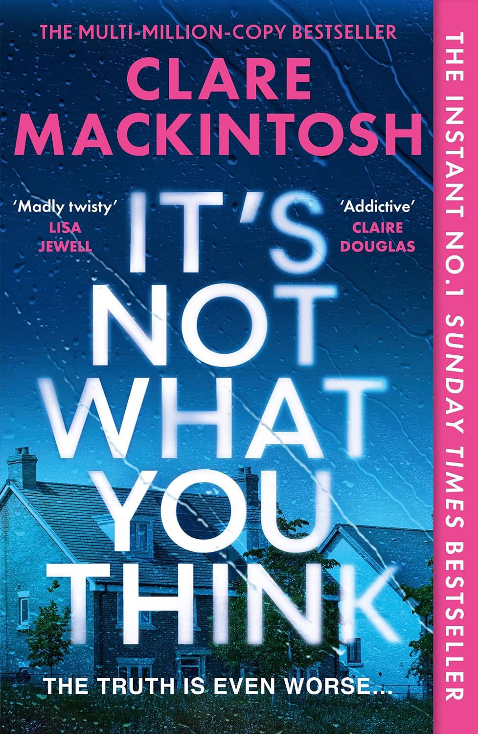 It’s Not What You Think: Escape with the gripping new psychological thriller for 2026, an instant number one Sunday Times bestseller