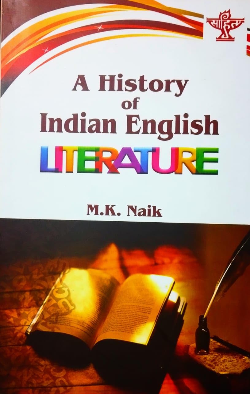 A History of indian English Literature – ed. 2023 (Paperback) MK Naik