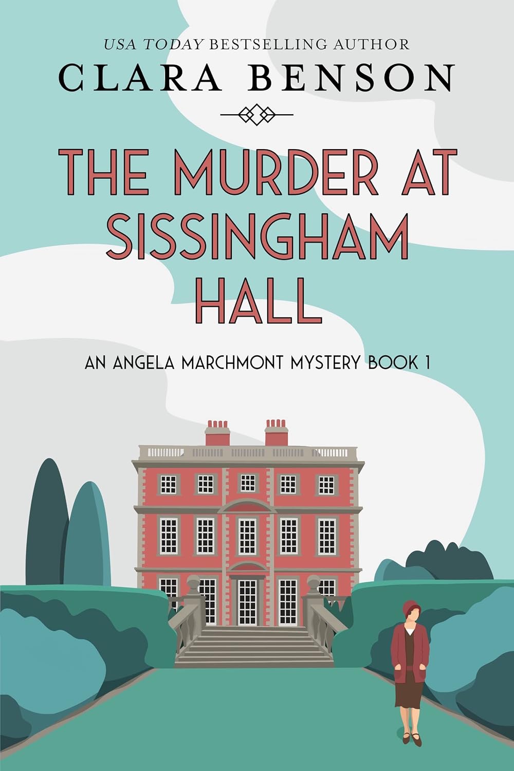 The Murder at Sissingham Hall (An Angela Marchmont Mystery Book 1)