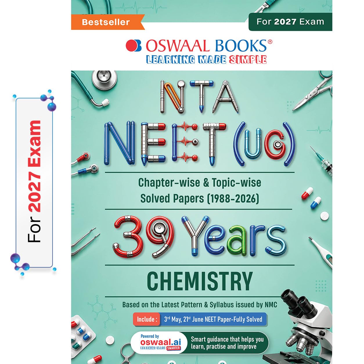 Oswaal NEET 39 Years’ Chapter-wise & Topic-wise Question Bank-Chemistry (1988-2026) | 3rd May and 21 June 2026 Paper Fully Solved | Revision Notes, Mind Maps & Mnemonics | Oswaal AI | for 2027 Exam