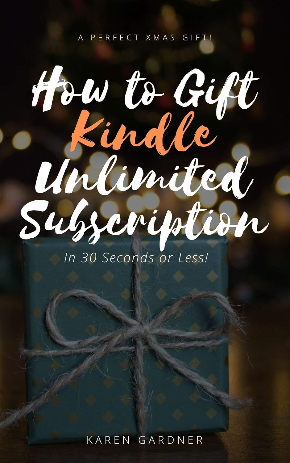 How to Gift Kindle Unlimited Subscription : in less than 30 seconds!