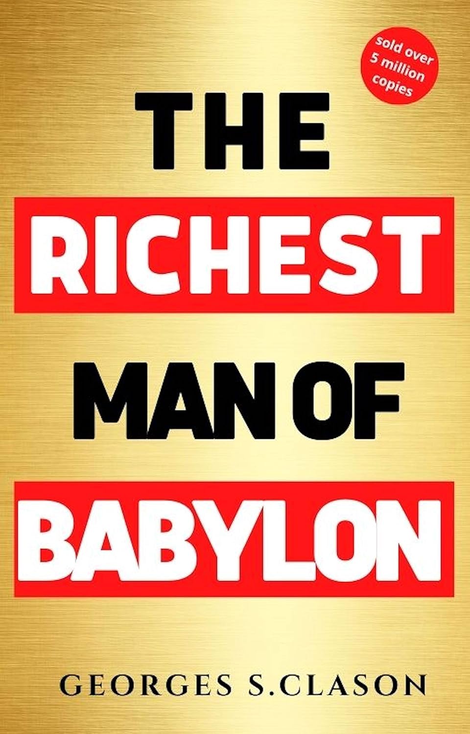 The Richest Man in Babylon