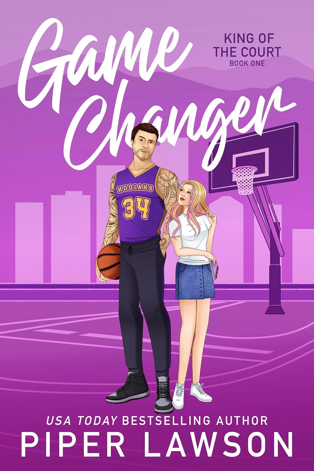 Game Changer: A Grumpy Sunshine Sports Romance (King of the Court Book 1)