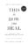 When You’re Ready, This is How You Heal (English)