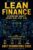 Lean Finance: Removing Waste from R2R, P2P, and O2C: Remove waste, strengthen flow, speed up your finance (The Modern CFO Series)