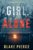 Girl, Alone (An Ella Dark FBI Suspense Thriller—Book 1)