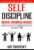 Self-Discipline: Mental Toughness Mindset: Increase Your Grit and Focus to Become a Highly Productive (and Peaceful!) Person (Self Discipline Training Book 1)