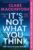 It’s Not What You Think: Escape with the gripping new psychological thriller for 2026, an instant number one Sunday Times bestseller
