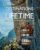 Destinations of a Lifetime: 225 of the World’s Most Amazing Places